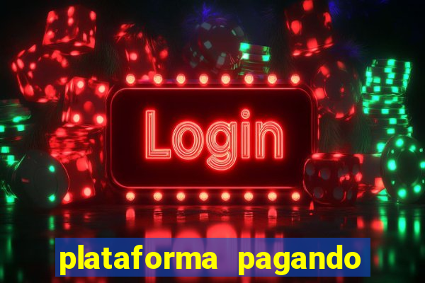 plataforma pagando muito fortune tiger